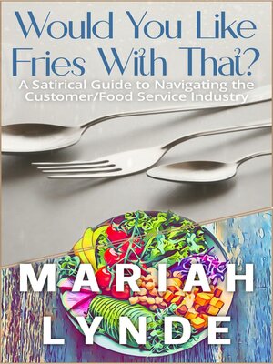 cover image of Would You Like Fries With That?
